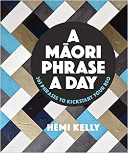 A Maori phrase a day Book